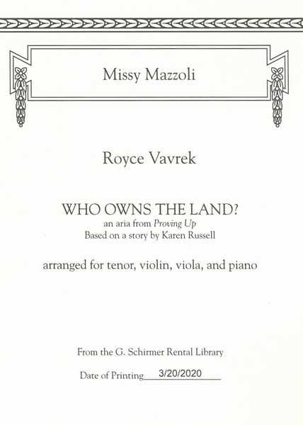 Who Owns The Land? - An Aria From Proving Up : For Tenor, Violin, Viola and Piano.