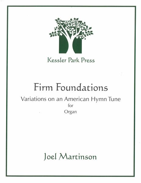 Firm Foundations : For Organ.