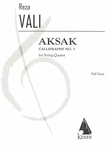 Aksak - Calligraphy No. 3 : For String Quartet.