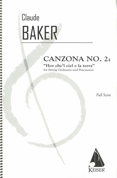 Canzona No. 2 - Hor Che'l Ciel E La Terra : For String Orchestra and Percussion.