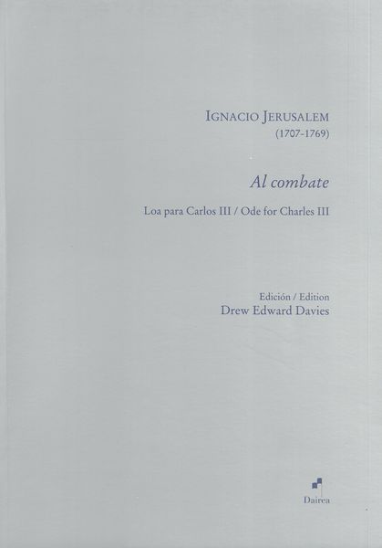 Al Combate : Loa Para Carlos III = Ode For Charles III / edited by Drew Edward Davies.