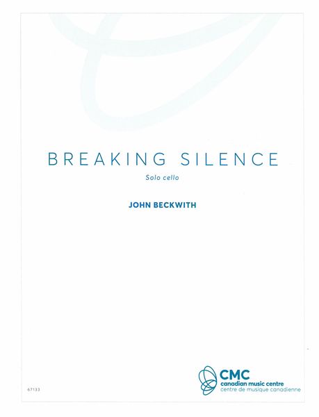 Breaking Silence : For Solo Cello (2012).