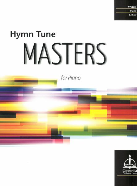 Hymn Tunes Masters : For Piano.