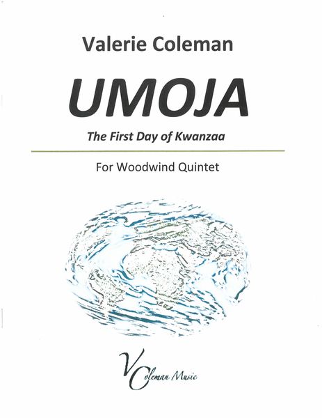 Umoja - The First Day of Kwanzaa : For Woodwind Quintet.