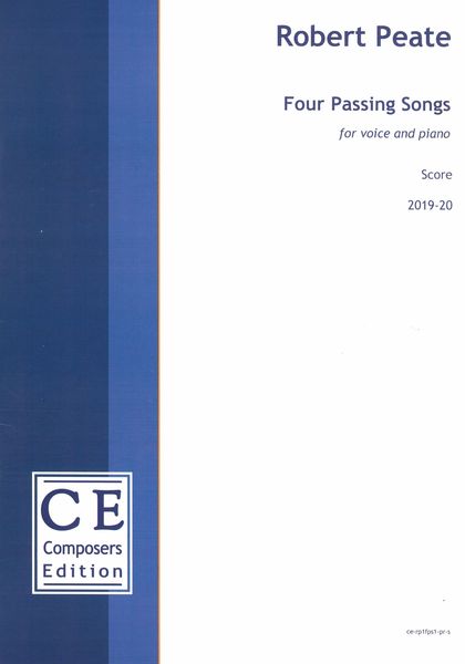 Four Passing Songs : For Voice and Piano (2019-20).