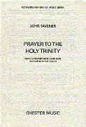 Prayer To The Holy Trinity : For Unaccompanied Choir SATB and Semichorus Ssaaa.