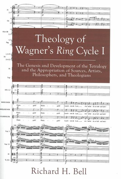 Theology of Wagner's Ring Cycle I.