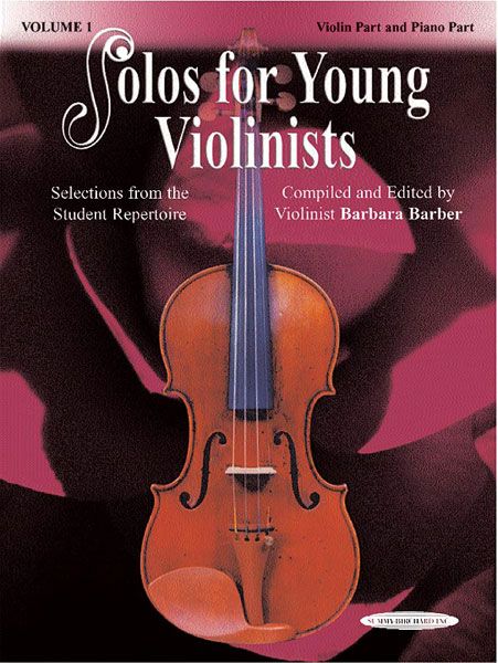 Solos For Young Violinists, Vol. 1 : Selections From The Student Repertoire.