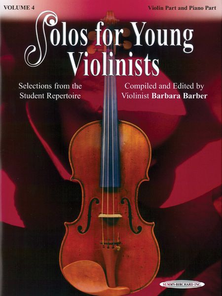 Solos For Young Violinists, Vol. 4 : Selections From The Student Repertoire.