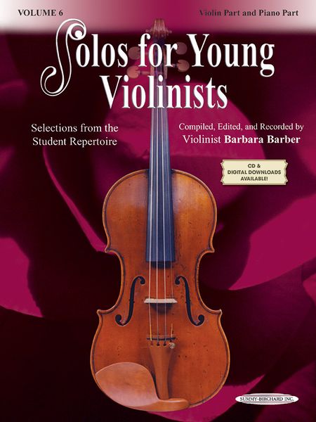Solos For Young Violinists, Vol. 6 : Selections From The Student Repertoire.