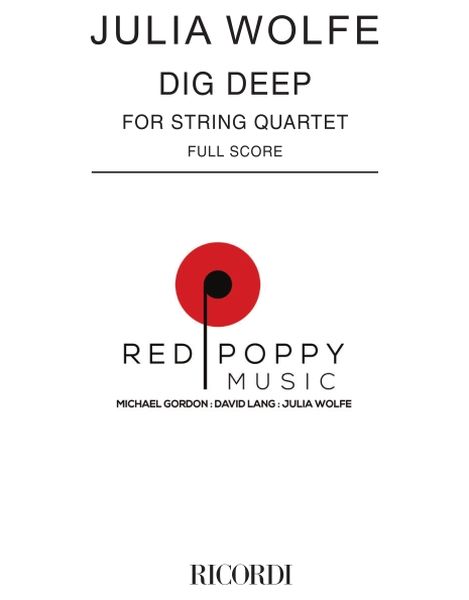 Dig Deep : For String Quartet.