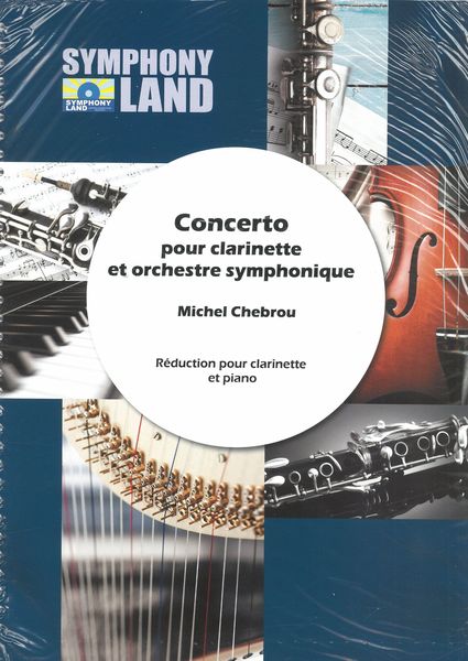 Concerto : Pour Clarinette et Orchestre Symphonique - Piano reduction.