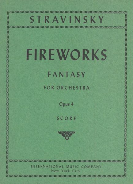 Fireworks, Op. 4 : For Orchestra.