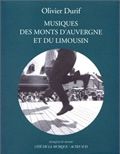 Musiques Des Monts d'Auvergne Et Du Limousin / Compact Disc Included.