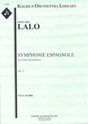 Symphonie Espagnole, Op. 21 : For Violin and Orchestra.