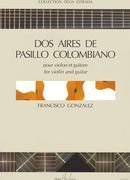 Dos Aires De Pasillo Colombiano : For Violin and Guitar (1994).