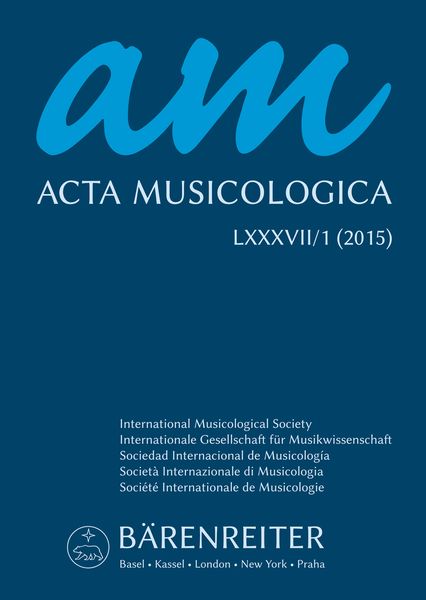 Acta Musicologica, Heft 1/2015.