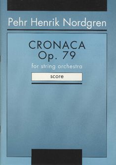 Cronaca, Op. 79 : For String Orchestra (1991).