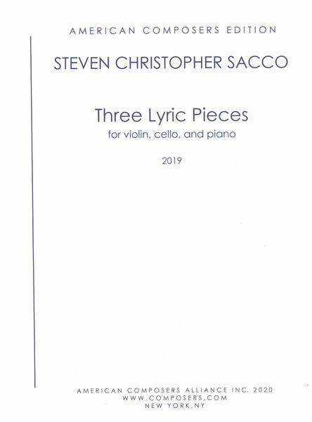 Three Lyric Pieces : For Violin, Cello and Piano (2019).