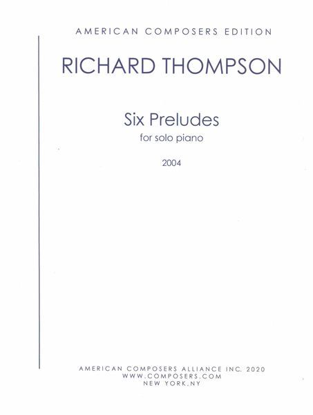 Six Preludes : For Solo Piano (2004).