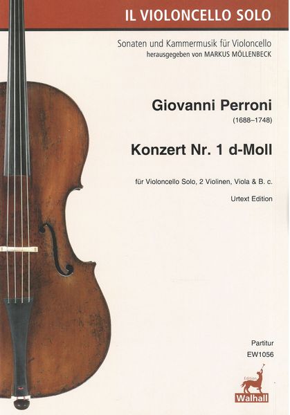Koncert Nr. 1 D-Moll : Für Violoncello Solo, 2 Violinen, Viola und Basso Continuo.