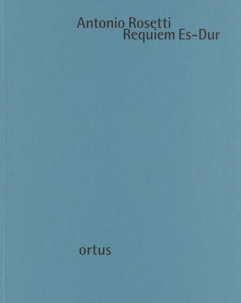 Requiem Es-Dur, Murray H15 (Version C, 1776/1791) / edited by Roland Biener.