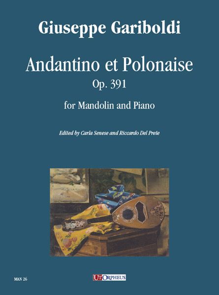 Andantino et Polonaise, Op. 391 : For Mandolin and Piano / Ed. Carla Senese and Riccardo Del Prete.