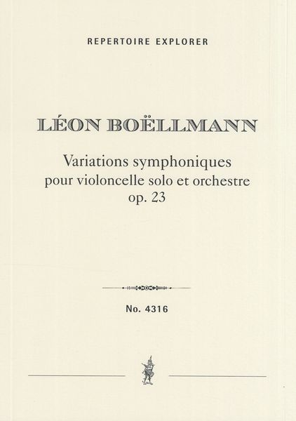 Variations Symphoniques, Op. 23 : Pour Violoncelle et Orchestre.