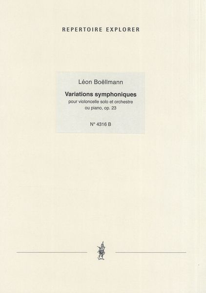 Variations Symphoniques, Op. 23 : Pour Violoncelle et Orchestre Ou Piano - Piano reduction.