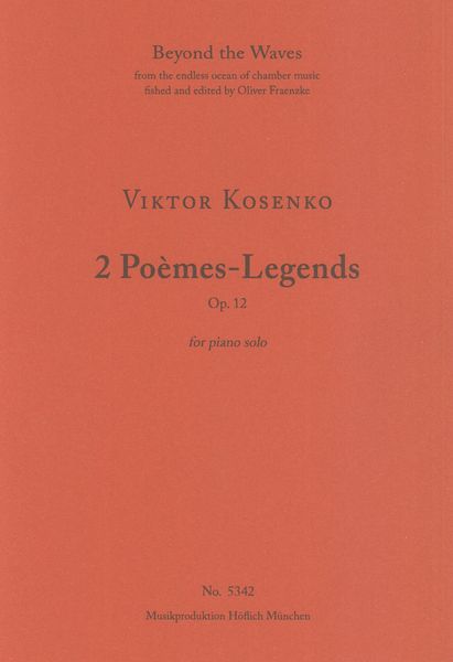 2 Poèmes-Legends, Op. 12 : For Piano Solo.
