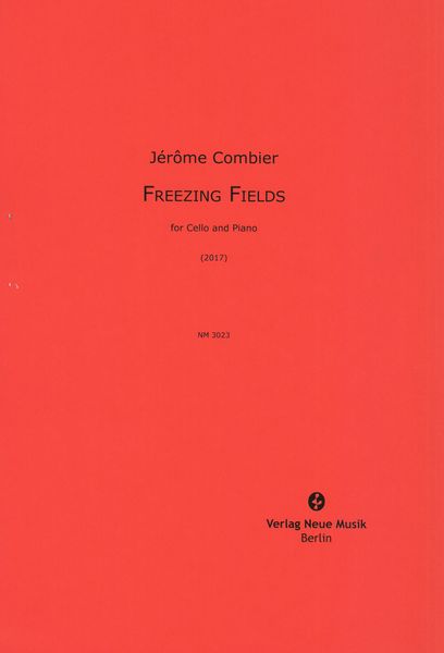 Freezing Fields : For Cello and Piano.