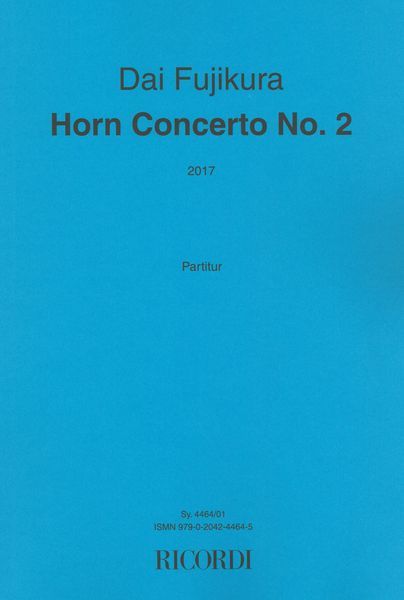 Horn Concerto No. 2 (2017).
