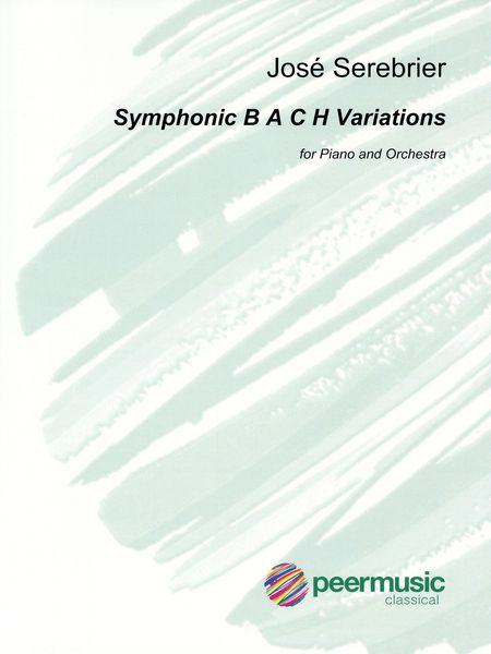 Symphonic B A C H Variations : For Piano and Orchestra (2017-2018).