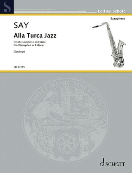 Alla Turca Jazz : For Alto Saxophone and Piano / arranged by Saxabapt (2018).
