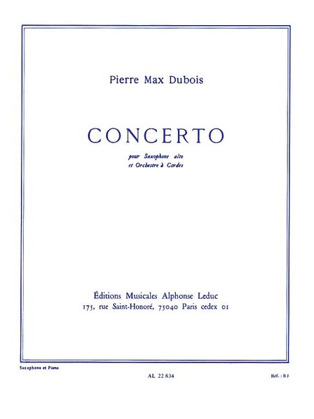 Concerto For Saxophone and String Orchestra : reduction For Saxophone and Piano.