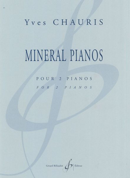Mineral Pianos : Pour 2 Pianos (2011, Rev. 2019).