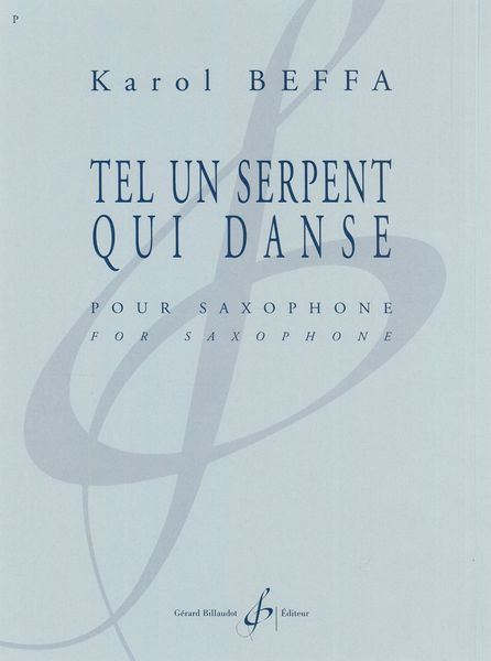 Tel Un Serpent Qui Danse : Pour Saxophone.