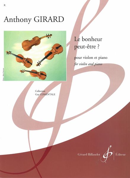 Bonheur Peut-Être? : Pour Violon et Piano (2008).