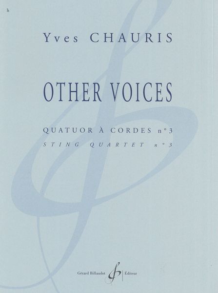 Other Voices : Quatuor A Cordes No. 3 (2018).