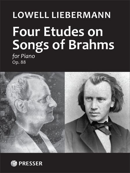 Four Etudes On Songs of Brahms, Op. 88 : For Piano (2004).