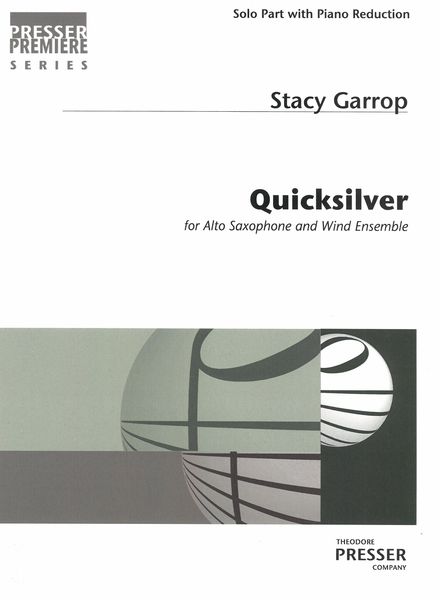 Quicksilver : For Alto Saxophone and Wind Ensemble (2017/18) - Piano reduction.