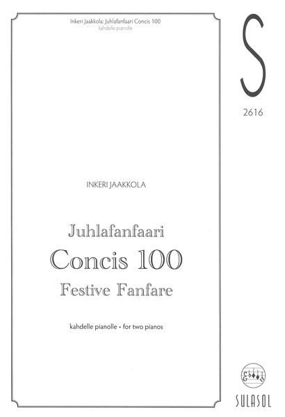 Juhlafanaari = Festive Fanfare : For Two Pianos.