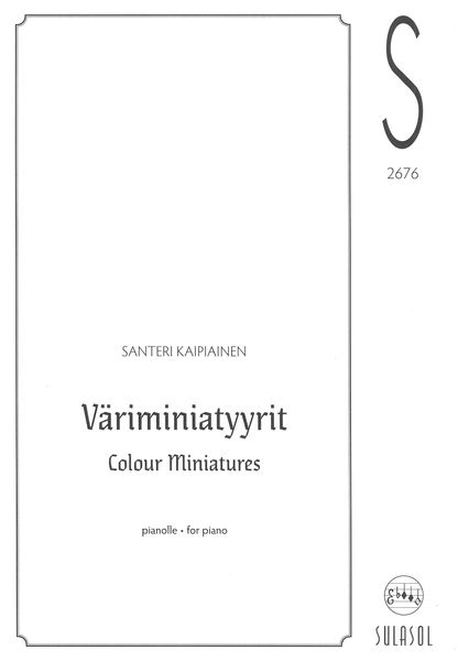 Väriminiatyyrit = Colour Miniatures : For Piano (2011).