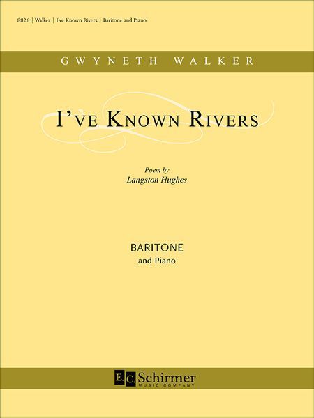 I've Known Rivers : For Baritone and Piano (2018).