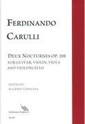 Deux Nocturnes, Op. 208 : For Guitar, Violin, Viola & Violoncello / Ed. Eugenio Tobalina [Download.