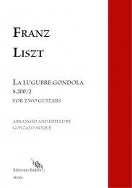 Lugubre Gondola S.200/2 : For Two Guitars / arranged by Gonzalo Noqué [Download].