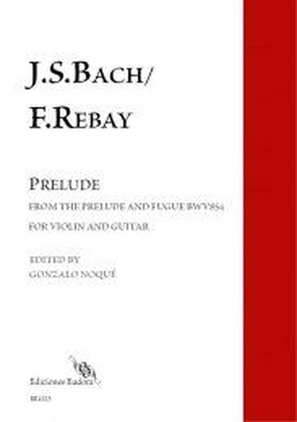 Prelude From The Prelude & Fugue BWV 854 : For Violin & Guitar / arranged by F. Rebay [Download].