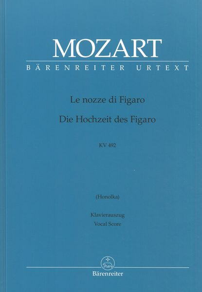 Nozze Di Figaro, K. 492 : Opera Buffa In Four Acts - Revised Edition.