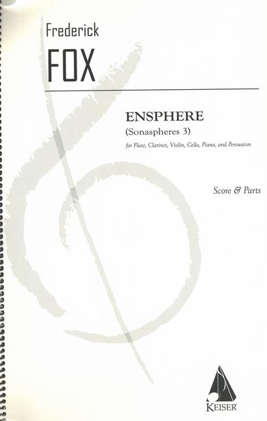 Ensphere (Sonaspheres 3) : For Flute, Clarinet, Violin, Cello, Piano and Percussion (1983).