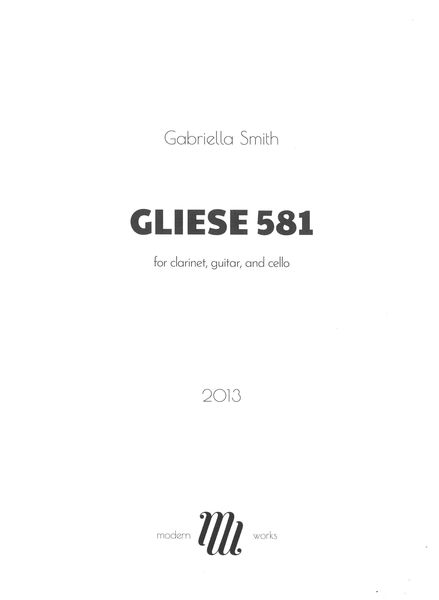 Gliese 581 : For Clarinet, Guitar and Cello (2013).